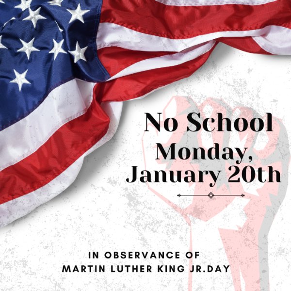 No School -Martin Luther King Jr. Day
